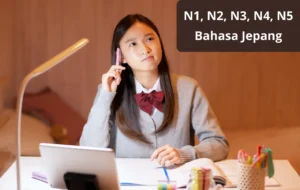 Apa itu N1, N2, N3, N4, N5 Bahasa Jepang