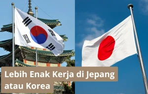 Lebih Enak Kerja Di Jepang Atau Korea