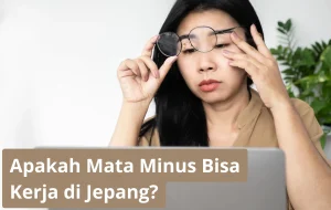 Apakah Mata Minus Bisa Kerja Di Jepang